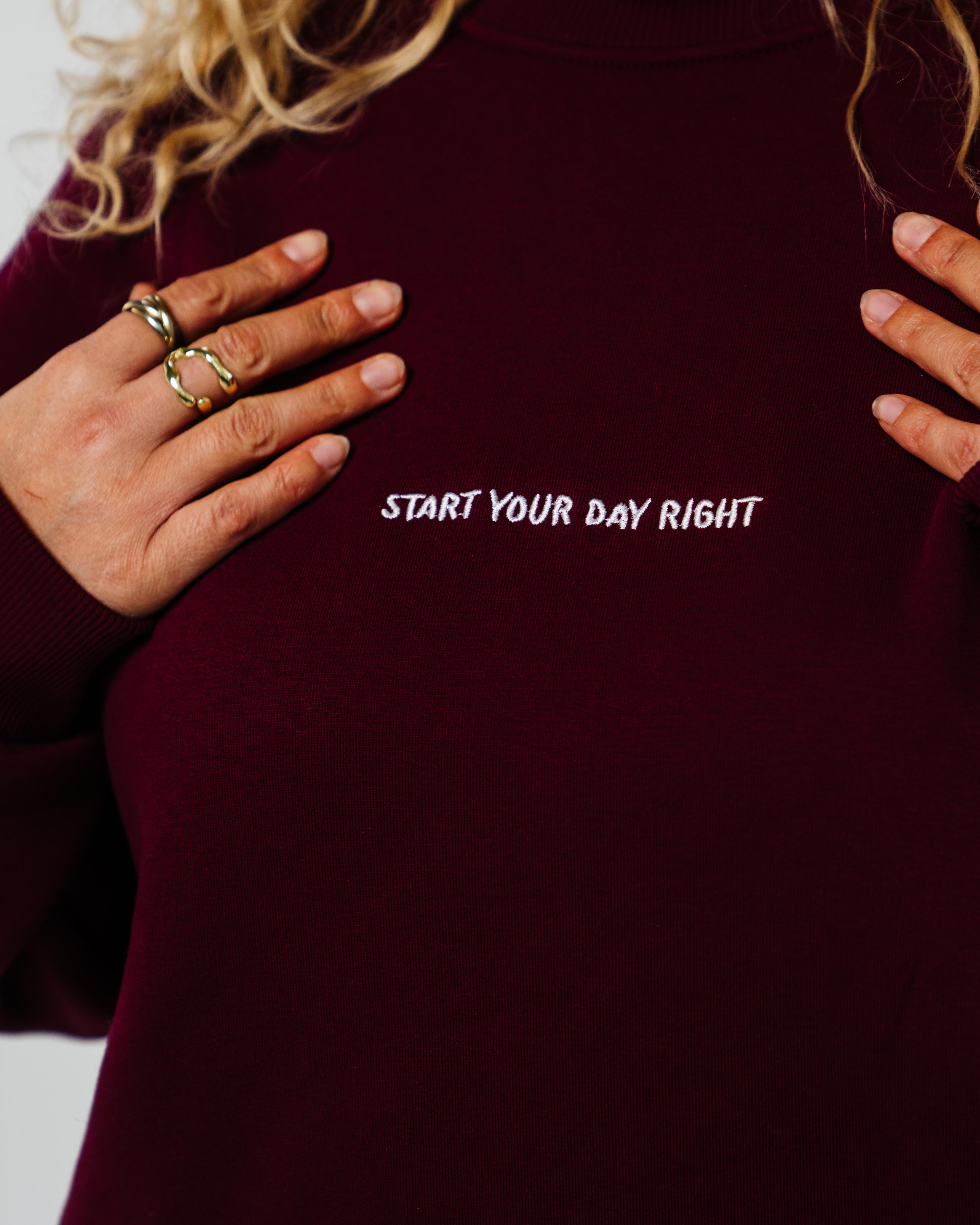 START YOUR DAY RIGHT BORDEAUX SWEATER
